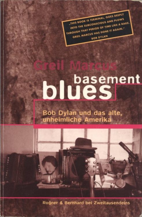 basement blues bob dylan und das alte, unheimliche amerika book in German Bernhard 1998