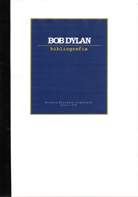 bibliografia vincente escudero 1998  bob dylan book in Spanish