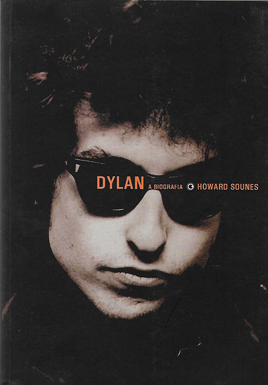 Dylan a biografia howard sounes Conrad Editora do Brasil Ltda book in Portuguese