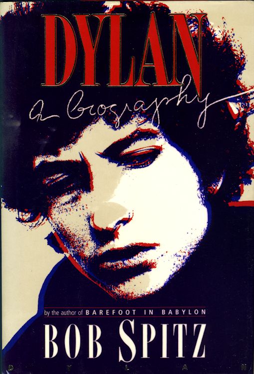 Bob Dylan bob spitz book