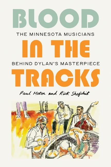 blood in the tracks Bob Dylan book