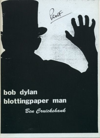 Bob Dylan blottingpaper man proof