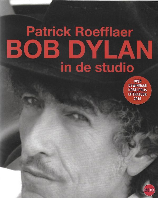 bob dylan in de studio book in Dutch epo 2011 with nobel sticker