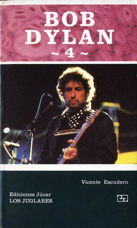 bob dylan 4 vincent escudero book in Spanish