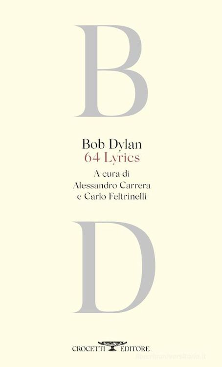 bob dtlan - 64 lyrics book in Italian