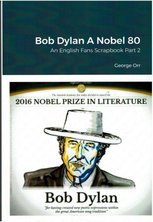 Bob Dylan a nobel 80 an english fan's scrapbook 2