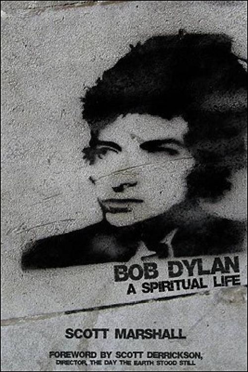 a spiritual life Bob Dylan book