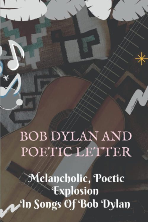 Bob Dylan and poetic letter