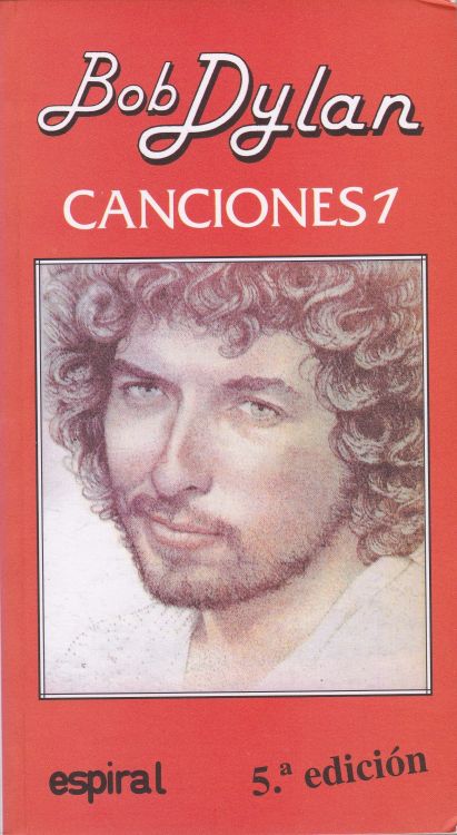 canciones 1 Espiral/Fundamentos June 1984 bob dylan book in Spanish 2nd edition