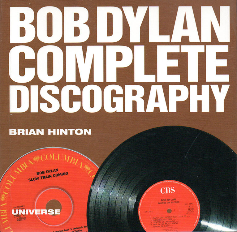 Bob Dylan complete discography brian hinton book