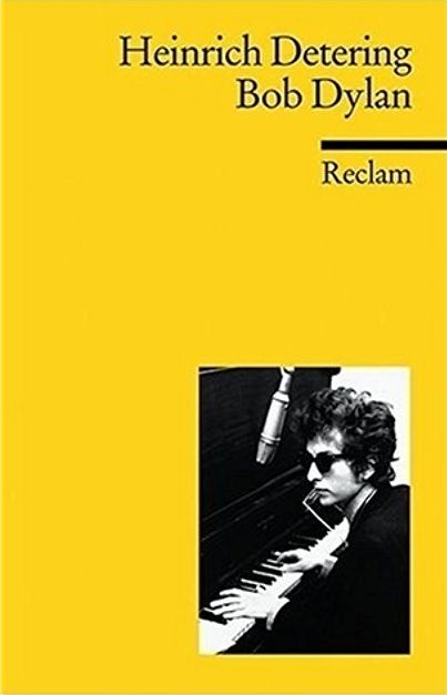 bob dylan Heinrich Detering, 2007 book in German