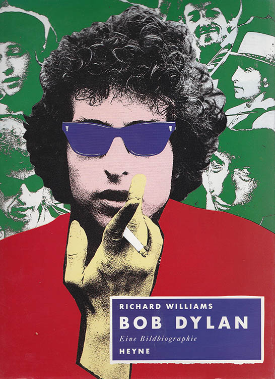 bob dylan eine bildbiographie richard williams heyne verlag munich 1992 book in German