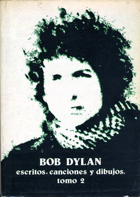 bob dylan escritos canciones y dibujos tomo 2 book in Spanish