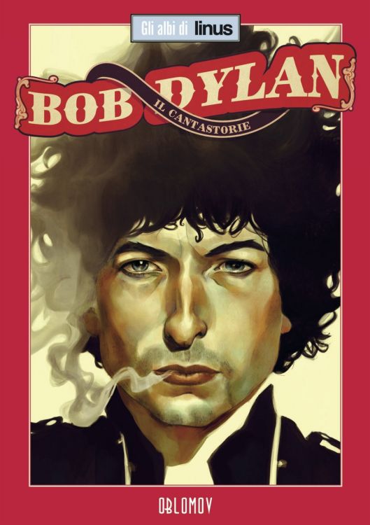 BOB DYLAN - IL CANTASTORIE book in Italian