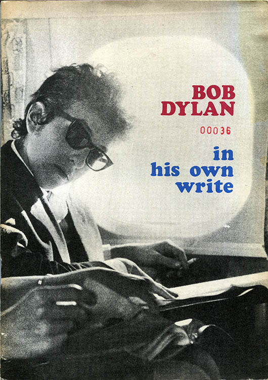 Bob Dylan in his own write personal sketches 1962-65 plus 1980 book