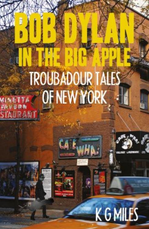 Bob Dylan in the Big apple dylan book