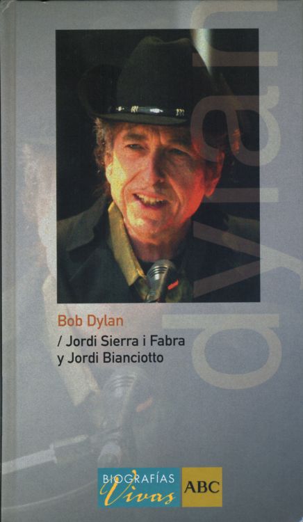 bob dylan jordi sierra i fabra book in Spanish