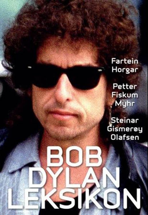 bob dylan lexikon Fartein Horgar book in Norwegian