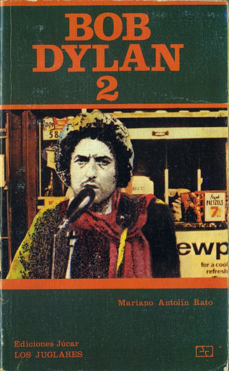 bob dylan 2 mariano antonin rato book in Spanish