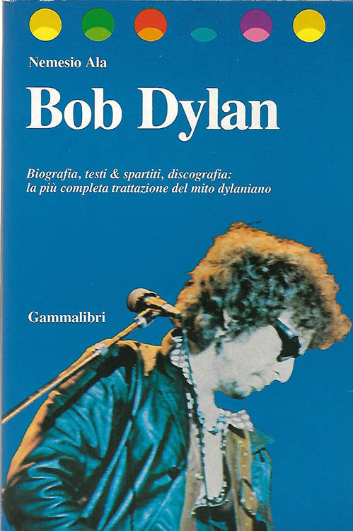 bob dylan nemesio ala book Gammalibri 1984 in Italian