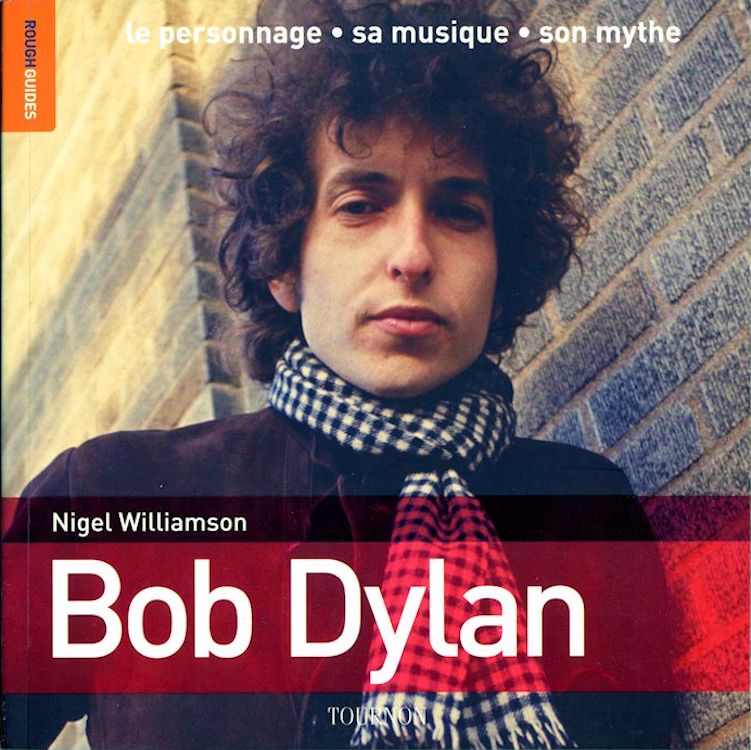 bob dylan le personnage sa musique son mythe book in French