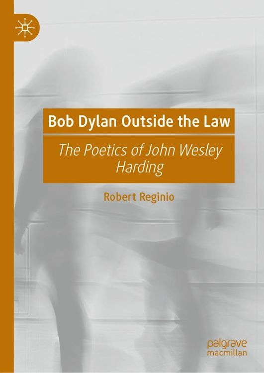 Bob Dylan outside the law book