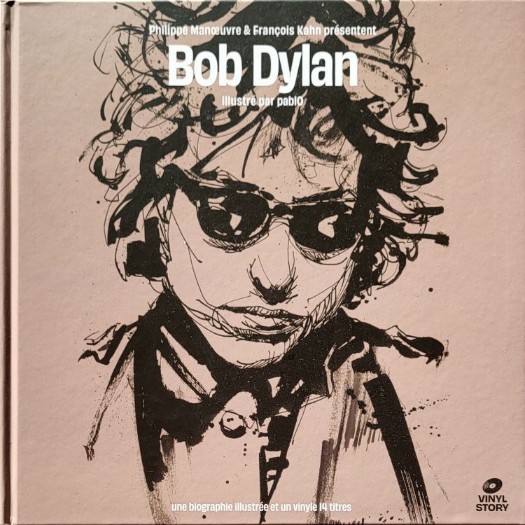 bob dylan pablo francois kahn book in French 2016
