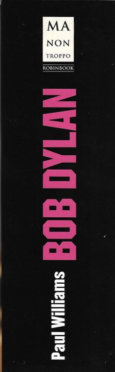 la obra definitiva sobre bob dylan paul williams spine book in Spanish