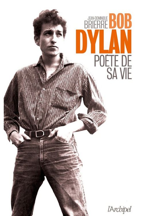 bob dylan poete de sa vie book in French