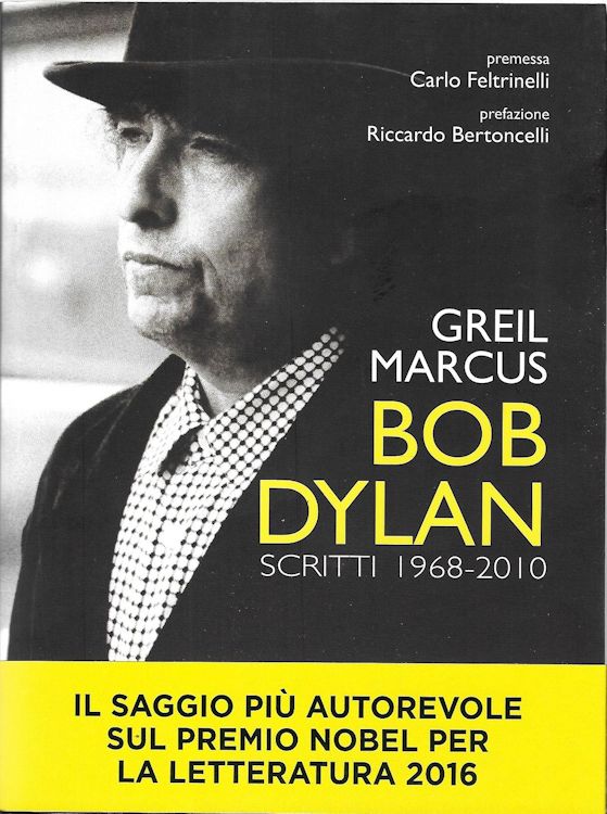 bob dylan scritti 1968-2010 paperback book in Italian marcus 2016 obi