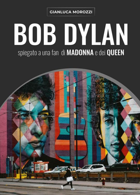 ob-dylan spiegato a una fan di madonna e dei queen 2021 book in Italian