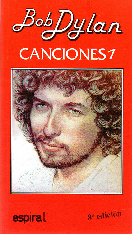 canciones 1 Espiral/Fundamentos June 1984 bob dylan book in Spanish 8th edition