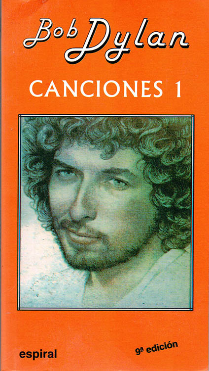 canciones 1 Espiral/Fundamentos June 1984 bob dylan book in Spanish 9th edition