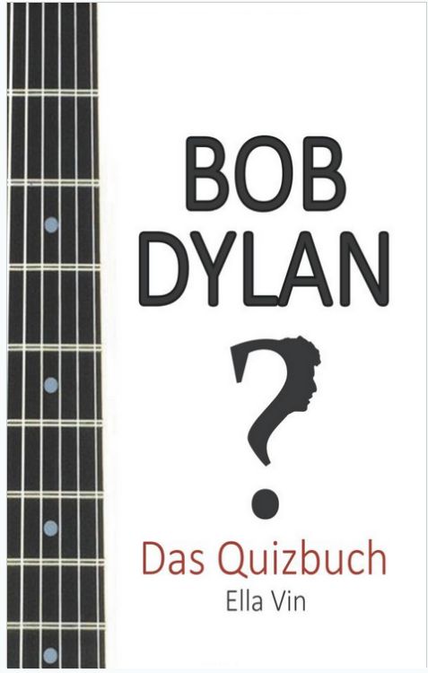 das quizbuch bob dylan book in German