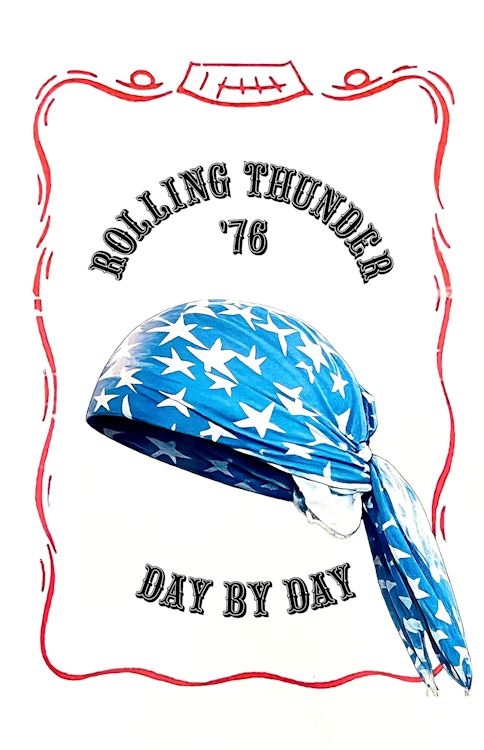 ROLLING THUNDER 75 DAY BY DAY