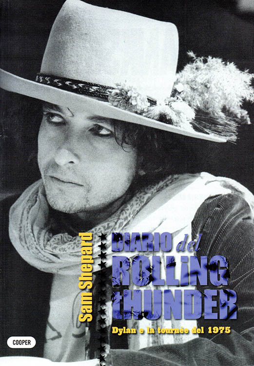 diario del rolling thunder bob dylan book in Italian