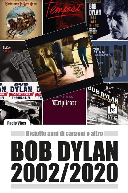 bob dylan 2002-2020 vites paolo book in Italian
