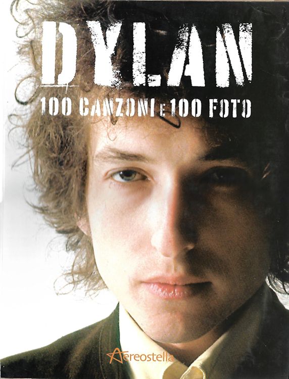 100 canzoni dylan book in Italian