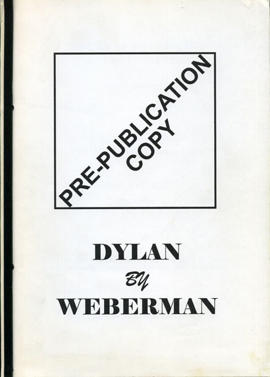 Dylan by weberman pre-publication copy