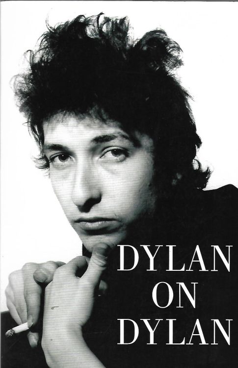 Dylan on Dylan UK softcover book