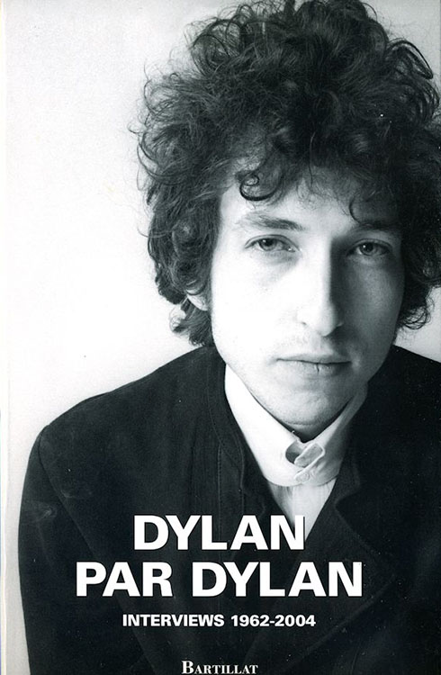 dylan par dylan interviews 1962-2004 book in French