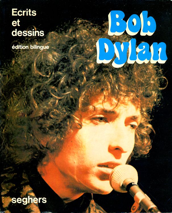 bob dylan crits et dessins book in French