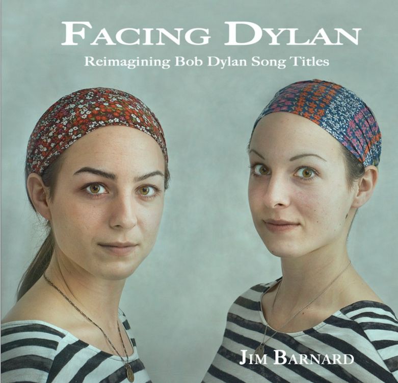 Facing Dylan Jim Barnard