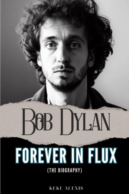furever in flux Bob Dylan book