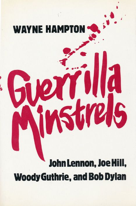 guerilla minstrels by Wayne Hampton