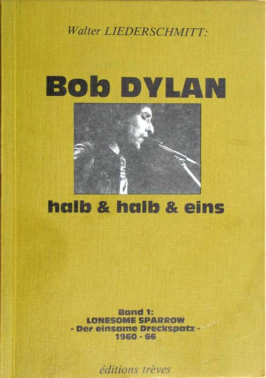 halb und halb und eins lonesome sparow bob dylan book in German