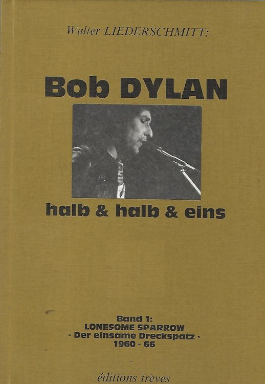 halb und halb und eins bob dylan book in German 1981