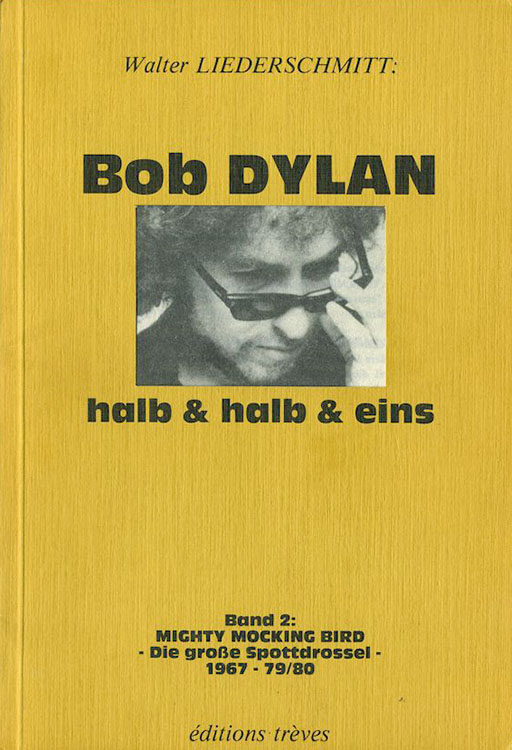 halb und halb und eins mignty mockingbird bob dylan book in German