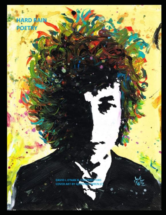 hard rain poetry Bob Dylan book