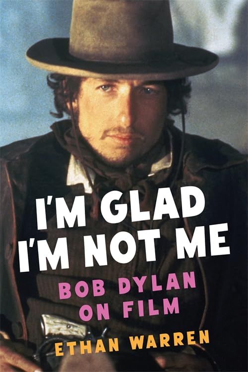 i'm glad i'm not me Bob Dylan book